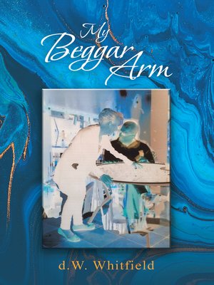 cover image of My Beggar Arm